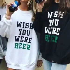 “Wish You Were Beer” Crewneck